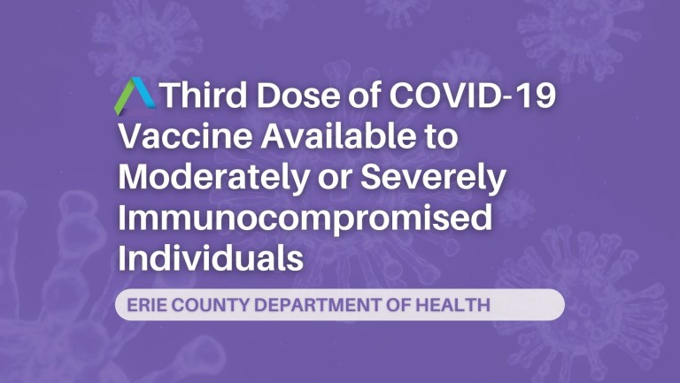 Third Dose of COVID-19 Vaccine Available to Moderately or Severely Immunocompromised Individuals