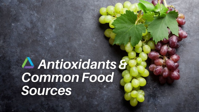 Antioxidants & Common Food Sources